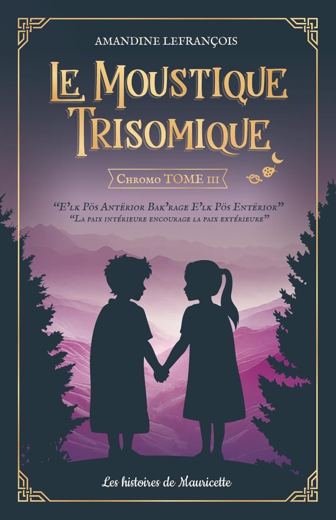 Le Moustique Trisomique - Tome 3